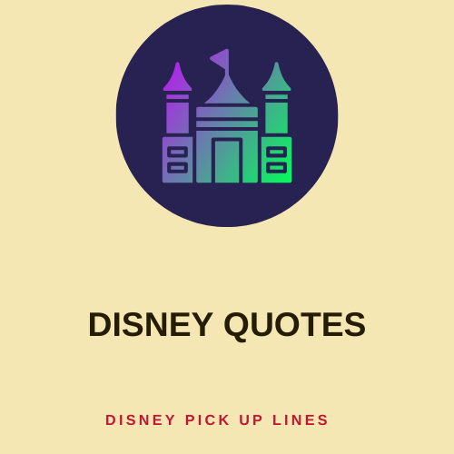 Disney Quotes