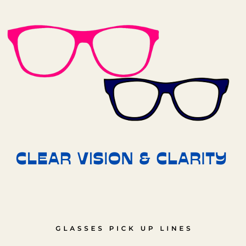 Clear Vision & Clarity