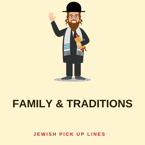 Family & Traditions