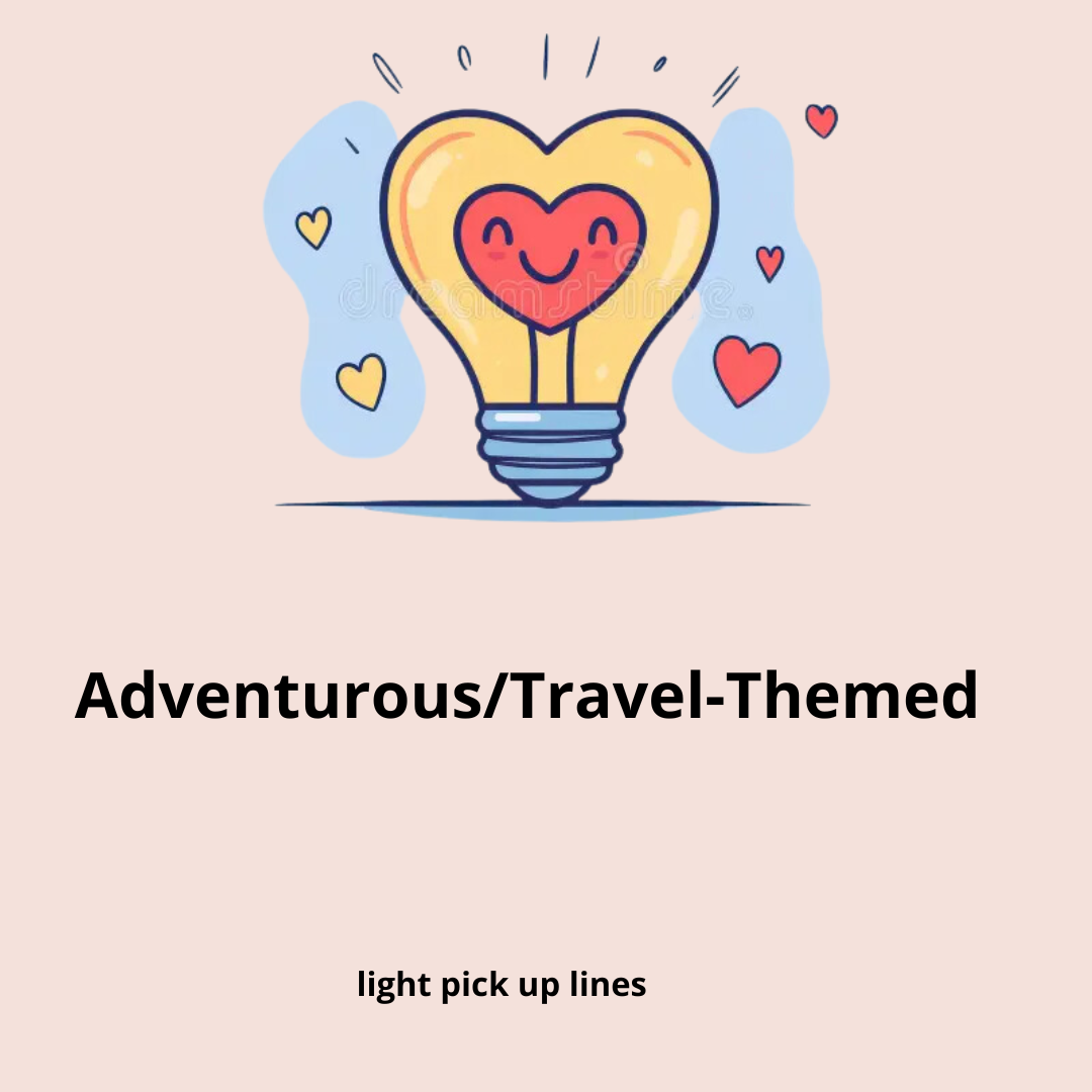 Adventurous/Travel-Themed