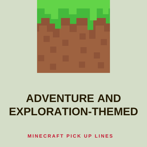 Adventure and exploration-themed