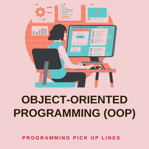 Object-Oriented Programming (OOP)