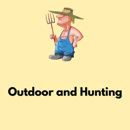 Outdoor and Hunting