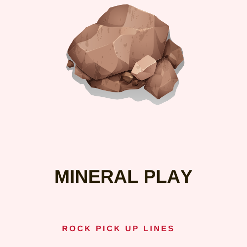 Mineral Play