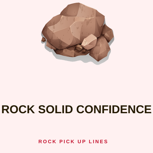 Rock Solid Confidence