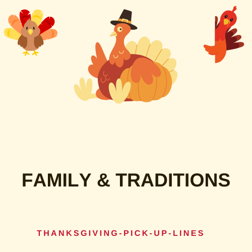 Family & Traditions