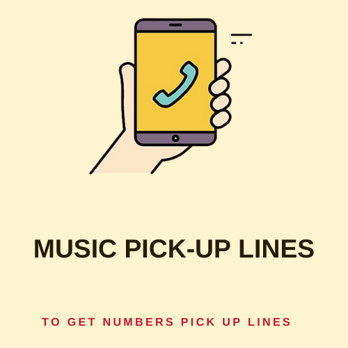 Music Pick-Up Lines