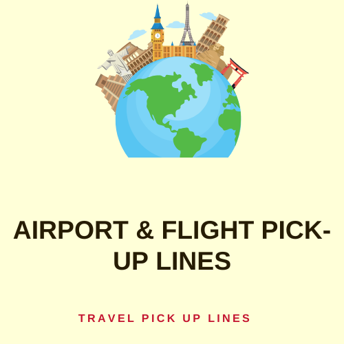 Airport & Flight pick-up lines